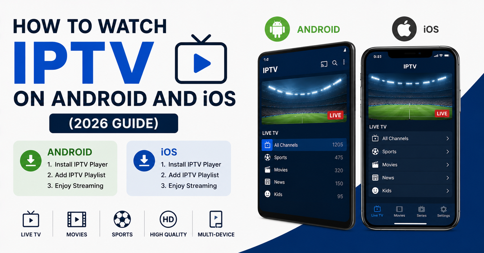 Watch IPTV on Android and iOS