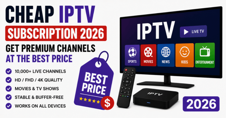 Cheap IPTV Subscription