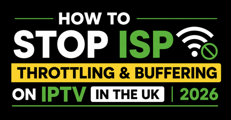 Stop ISP Throttling & Buffering on IPTV