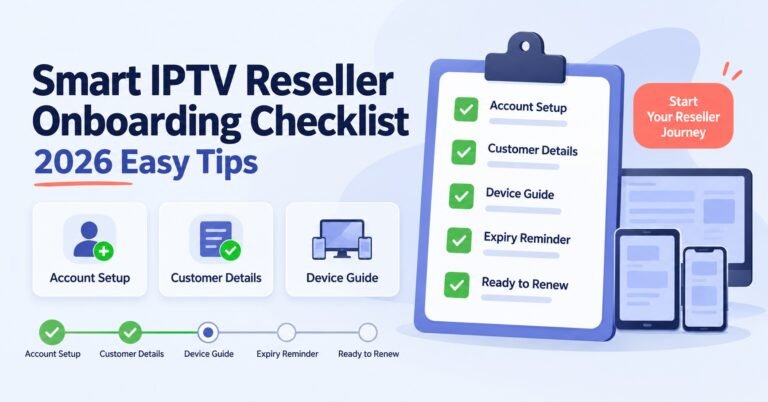 IPTV Reseller Onboarding Checklist